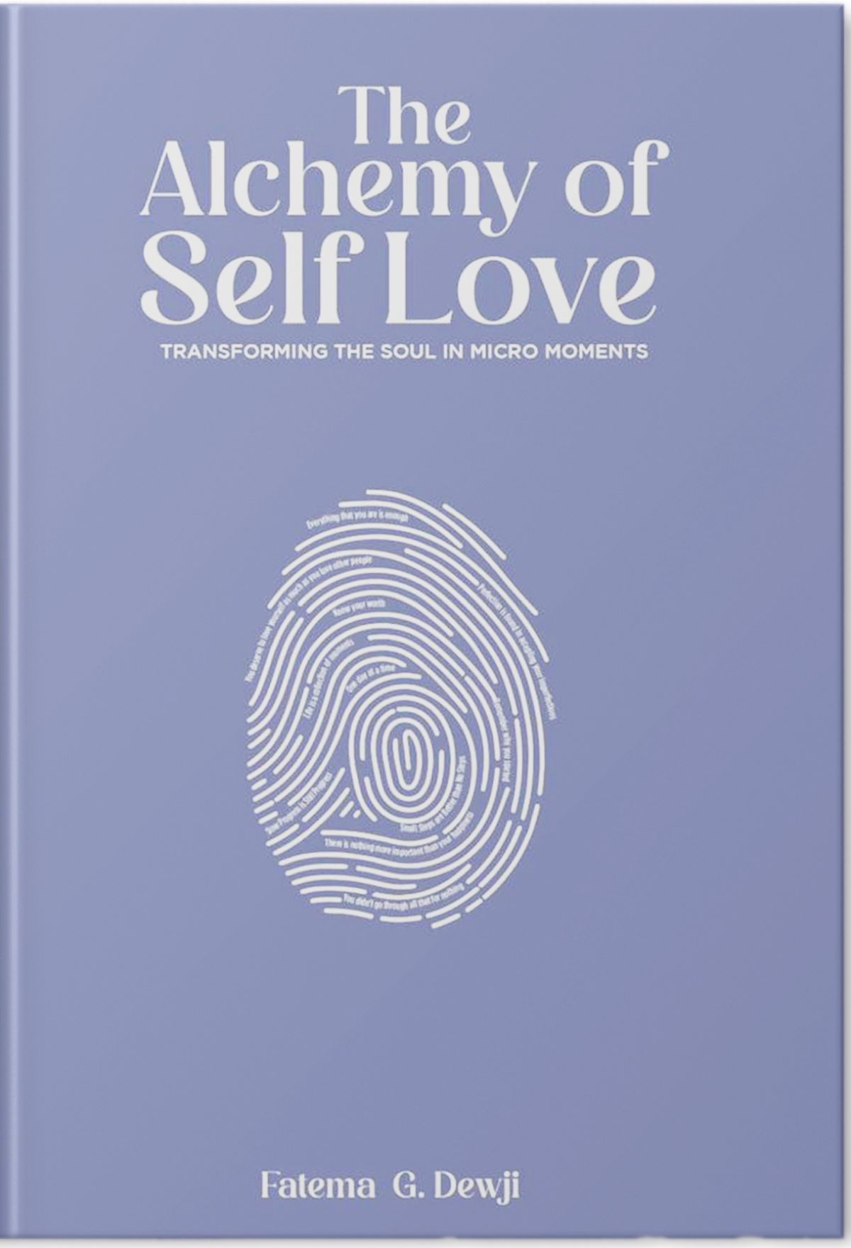 The Alchemy of Self-Love: Transforming the Soul in Micro Moments (ebook)