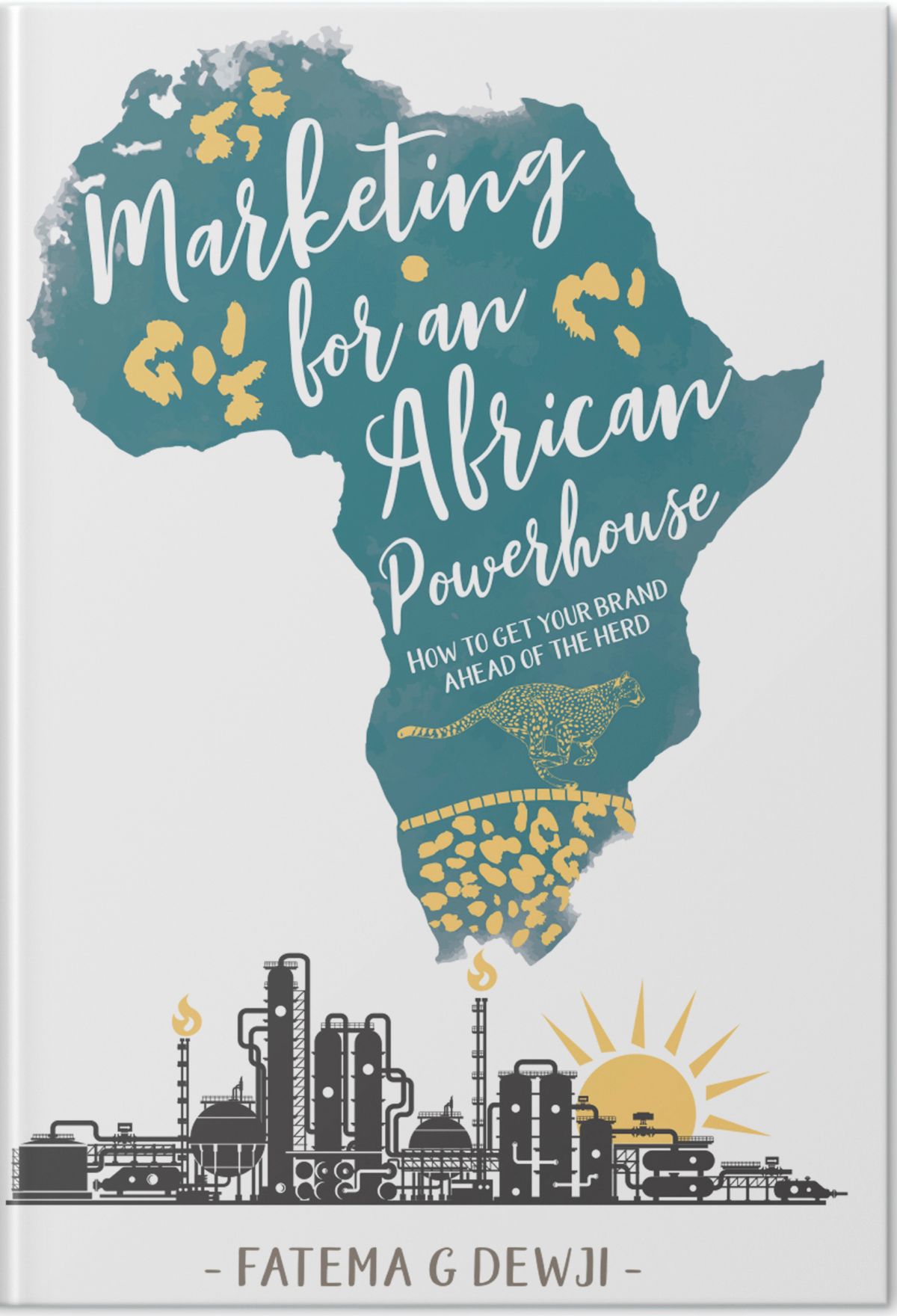 Marketing For An African Powerhouse: How To Get Your Brand Ahead Of The Herd (ebook)