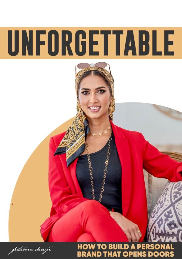 UNFORGETTABLE - How to Build a Personal Brand That Opens Doors